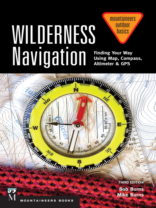 Title details for Wilderness Navigation by Bob Burns - Available